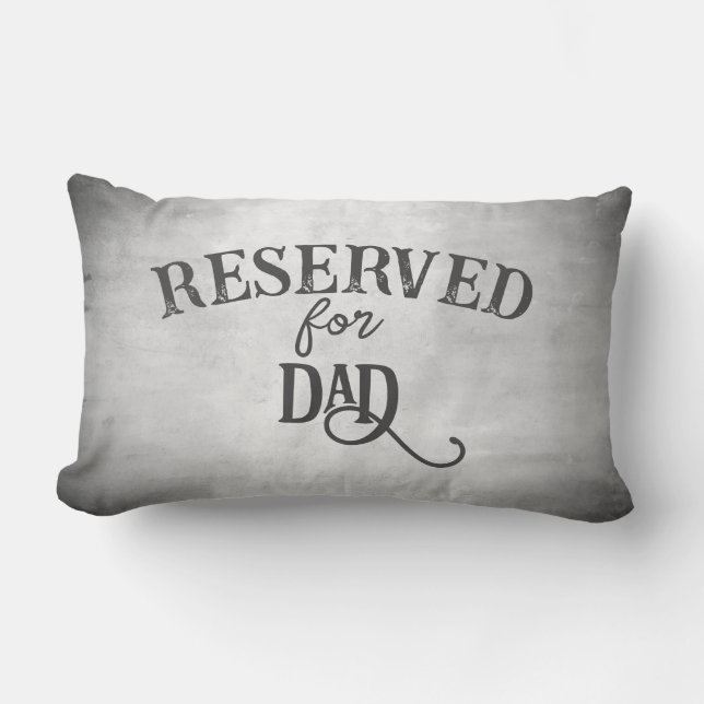 Coussin Rectangle réservé à papa ou nom personnalisé sur gris (Recto)