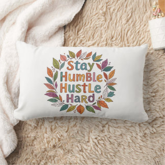 Coussin Rectangle Restez humbles citation de motivation style boho