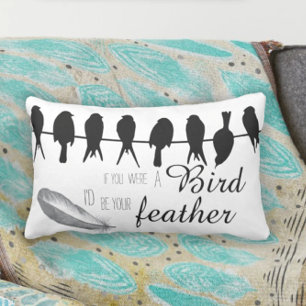 Coussin Rectangle Si tu étais l'Oiseau, je serais ta plume