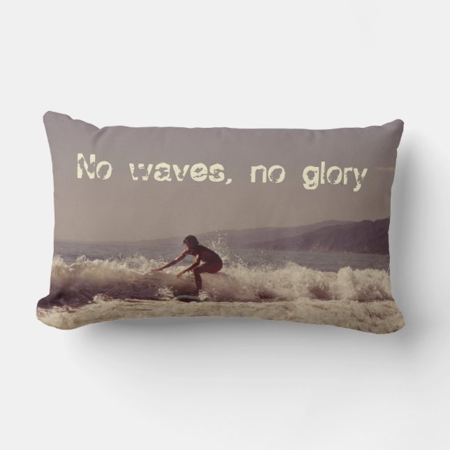 Coussin Rectangle Surfer Pas De Vagues Pas De Glory Motivational Des (Recto)