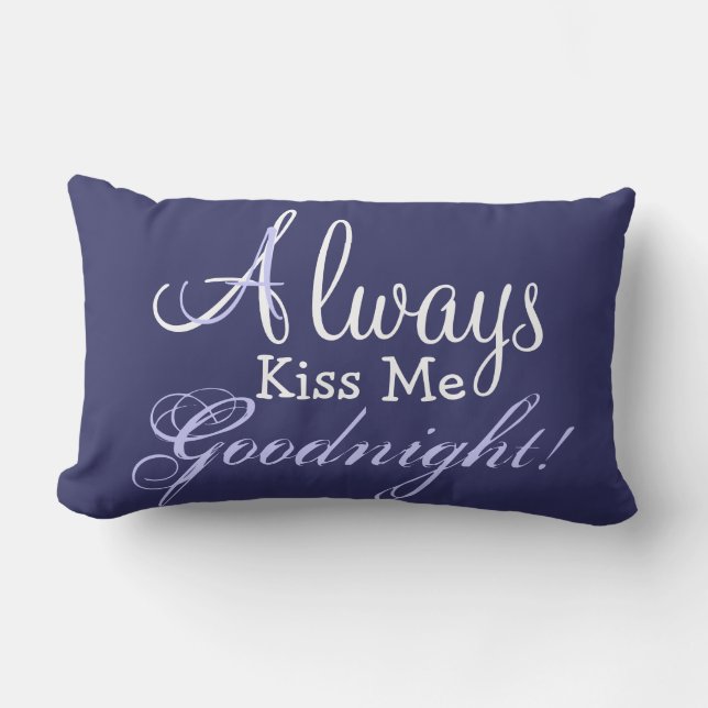 Coussin Rectangle TOUJOURS KISS ME GOODNIGHT Lumbar Lancer l'oreille (Recto)