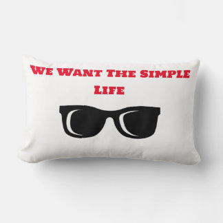 Coussin Rectangle We Want The Simple Life