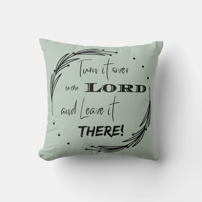 Coussin Remettez-le au Seigneur et laissez-le là (Recto)