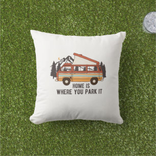 Coussin Remorque Camping RV "Home is Where You Park It"