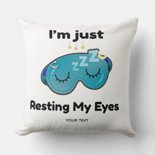 Coussin Repos de mes yeux Nom personnalisé Blague Personna