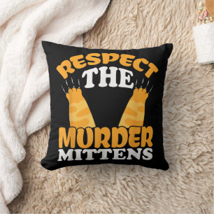 Coussin Respectez Les Mitaines Meurtrières Kit pour propri