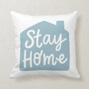 Coussin Rester à la maison
