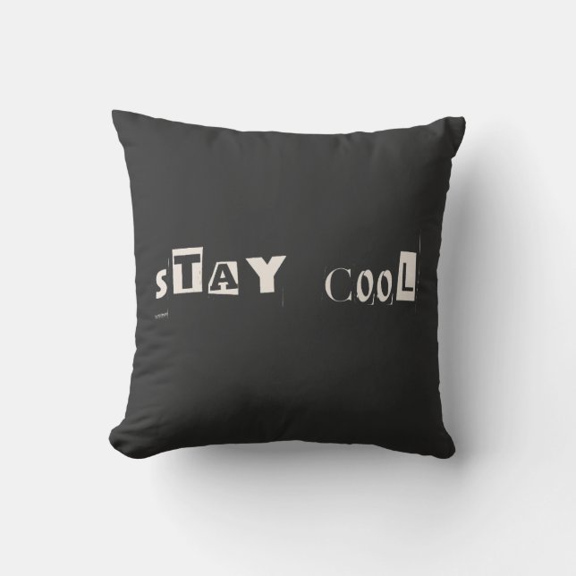 Coussin Rester Cool Motivation Attitude Typographie (Recto)