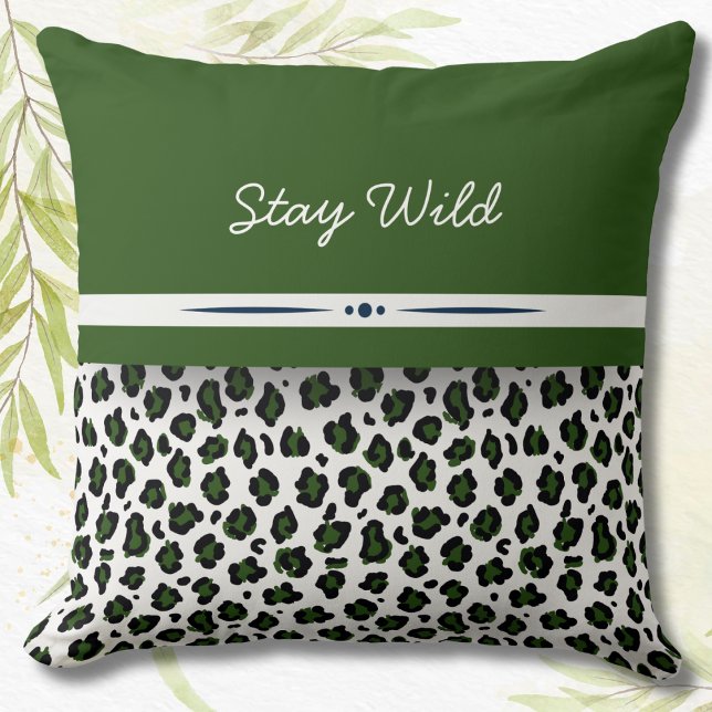 Coussin Restez Empreintes de léopard sauvages Jungle Green (Stay Wild Leopard Print Jungle Green Throw Pillow)