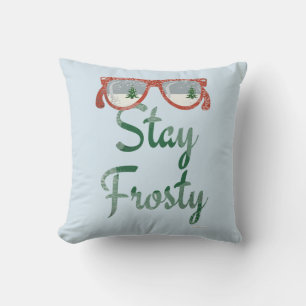 Coussin Restez Frosté hiver en disant