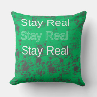 Coussin Restez réel