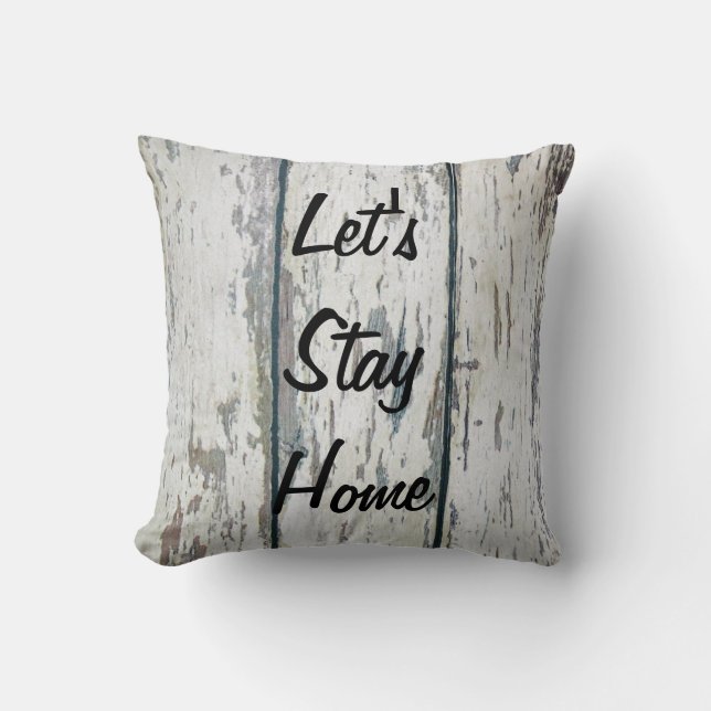 Coussin "Restons la maison " (Recto)