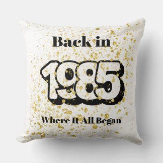Coussin Retour en 1985 Jeu d'oreiller - Retro Anniversaire