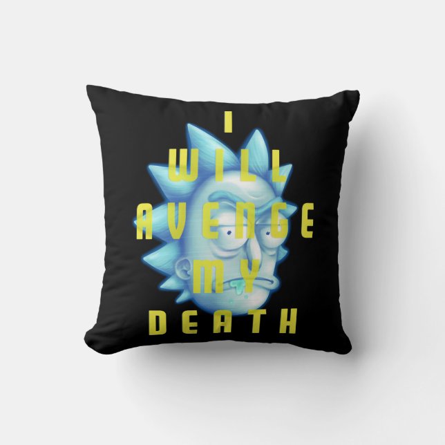 Coussin RICK ET MORTY™ | Je Vais Évenger Ma Mort (Recto)