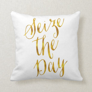 Coussin Saisir Le Jour Citation Faux Gold Foil Metallic De