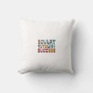 Coussin Sculter votre succès