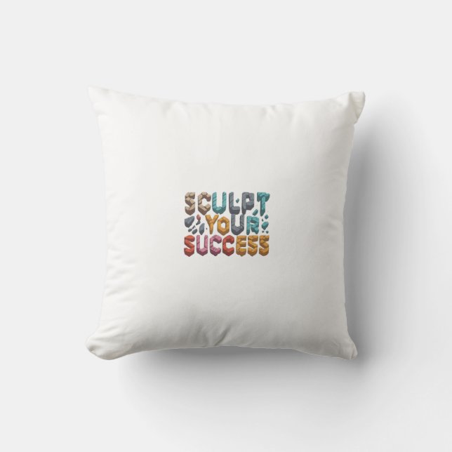 Coussin Sculter votre succès (Recto)