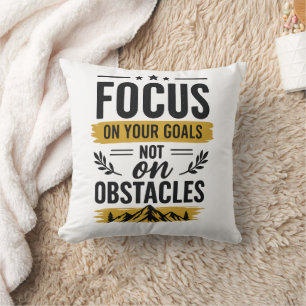 Coussin Se concentrer sur vos objectifs et non sur les obs