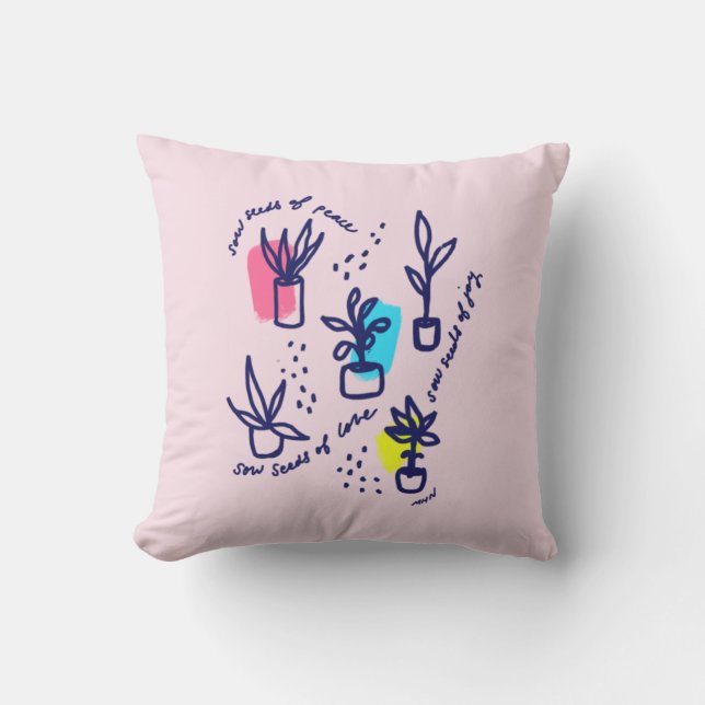 Coussin Semer des graines de paix, d'amour et de joie - in (Recto)