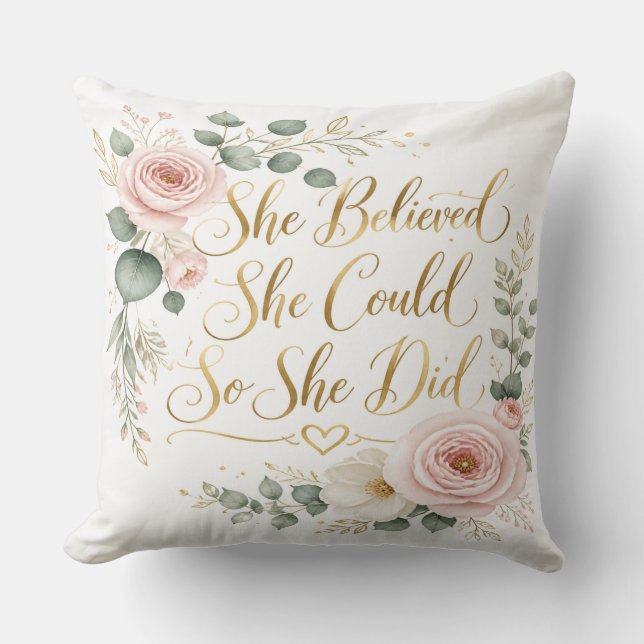 Coussin She Believed She Could Pillow (Recto)