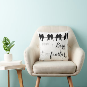 Coussin Si tu étais l'Oiseau, je serais ta plume