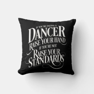 Coussin Si vous êtes en train de danser