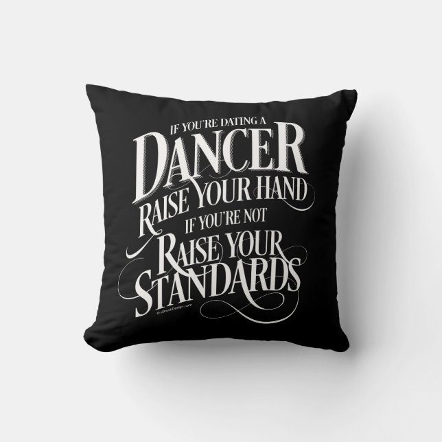 Coussin Si vous êtes en train de danser (Recto)