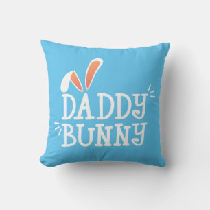 Coussin Simple Daddy Bunny Typographie de Pâques Jeter Ore