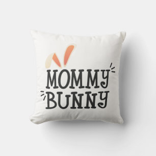 Coussin Simple Mommy Bunny Pâques Typographie Jeter Oreill