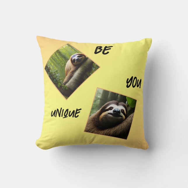 Coussin Sloth "Be You Unique", (Recto)