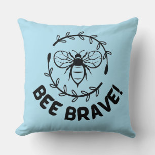Coussin sois courageux
