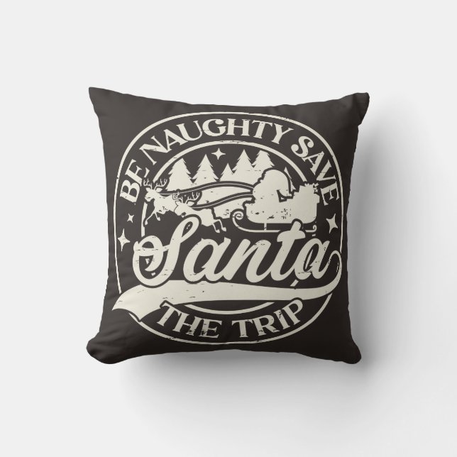 Coussin Sois Naughty ! Sauvez Père Noël le voyage ! (Recto)