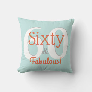 Coussin Soixante et fabuleux Joyeux 60e anniversaire Turqu