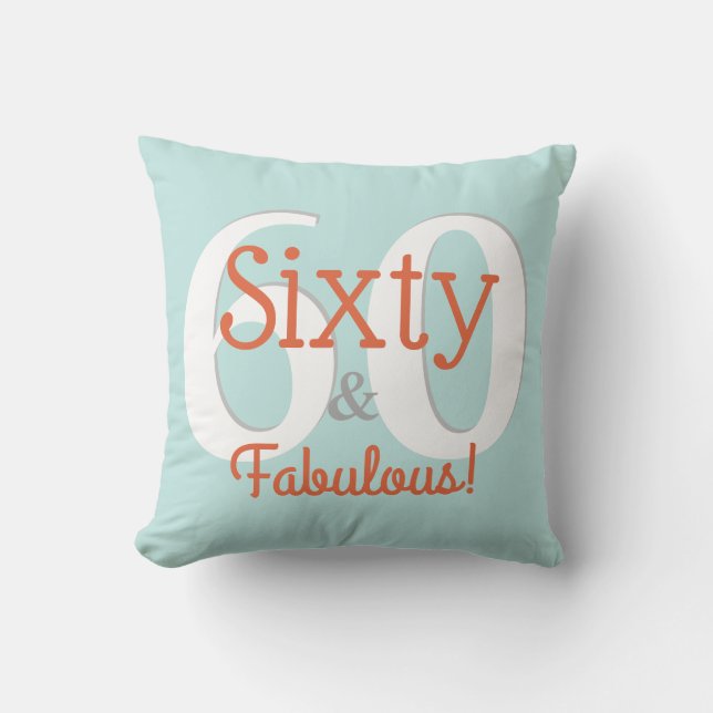 Coussin Soixante et fabuleux Joyeux 60e anniversaire Turqu (Recto)