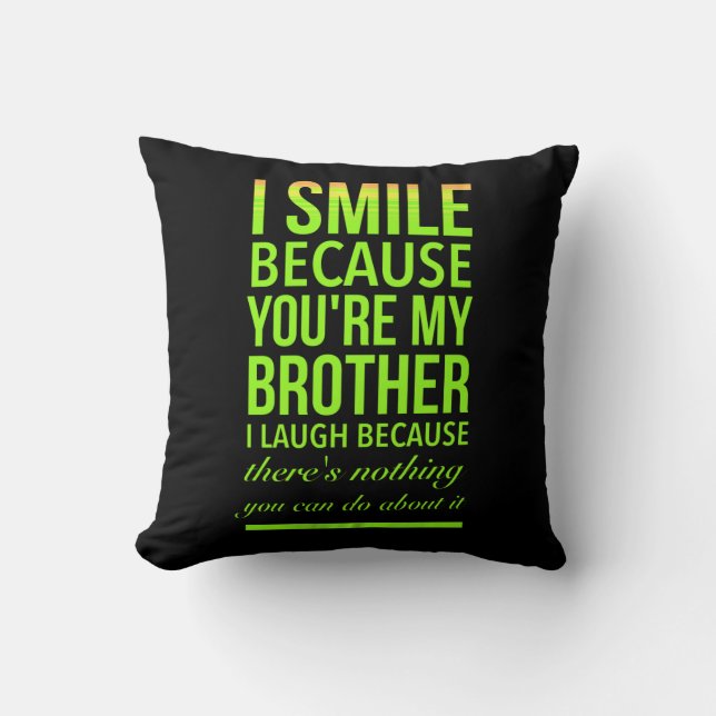 Coussin Souriez des cadeaux drôles pour soeurs tantes de f (Recto)