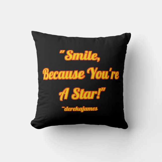 Coussin Sourire, puisque vous êtes une étoile !  Carreau (Recto)