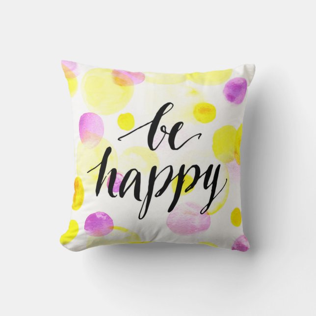 Coussin Soyez 2 heureux (Recto)