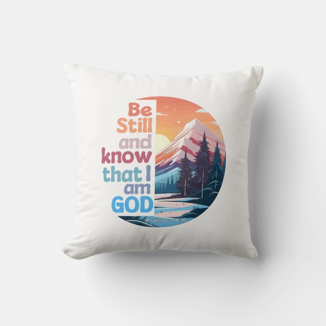 Coussin Soyez calme et sachez que je suis Dieu Bible Verse (Recto)