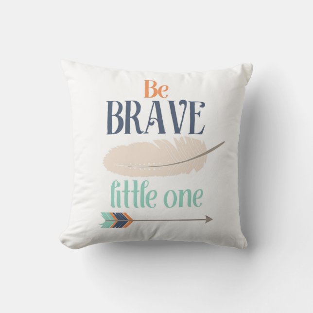 Coussin Soyez petit un carreau courageux (Recto)