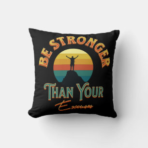 Coussin Soyez Plus Forte Que Vos Excuses