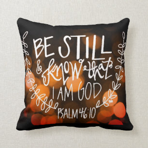 Coussin "Soyez Toujours Et Sachez Que Je Suis Dieu" Jetez