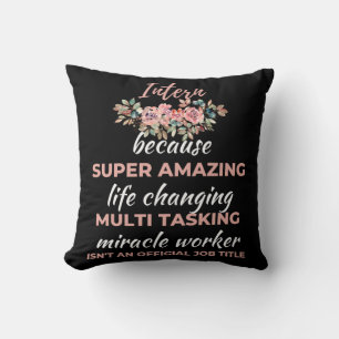 Coussin Stage car votre vie est super incroyable et change