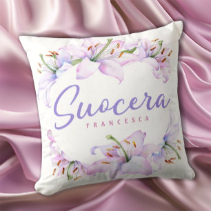 Coussin Suocera Lilies - Mère personnalisée en droit