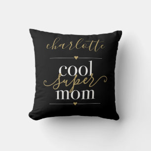 Coussin Super Maman cool Personnalisée Noir Et Or