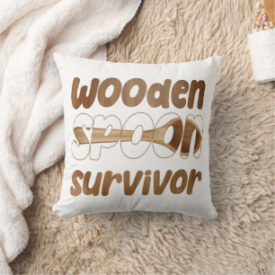 Coussin Survivor de la cuillère en bois Drôle expression i