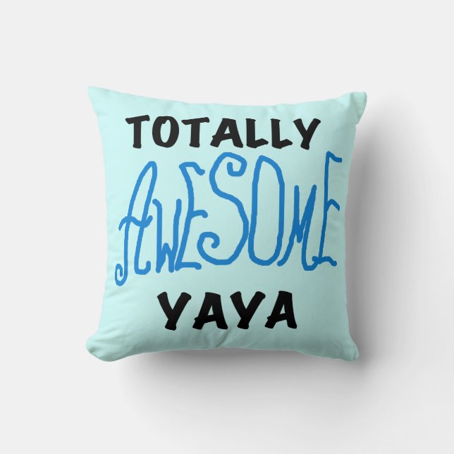 Coussin T-shirts et cadeaux Yaya totalement géniaux (Recto)