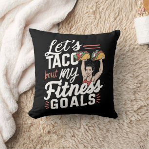 Coussin Taco ‘À propos de mes objectifs de remise en forme