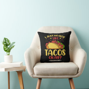 Coussin Taco Funny Dit Que J'Aime Vraiment Les Tacos