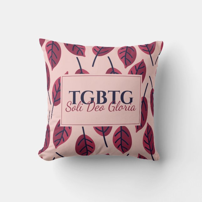 Coussin TGBTG Soli Deo Gloria À DIEU SOYEZ LA GLOIRE Bourg (Recto)