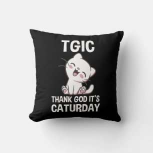 Coussin TGIC Merci Dieu C'est Caturday